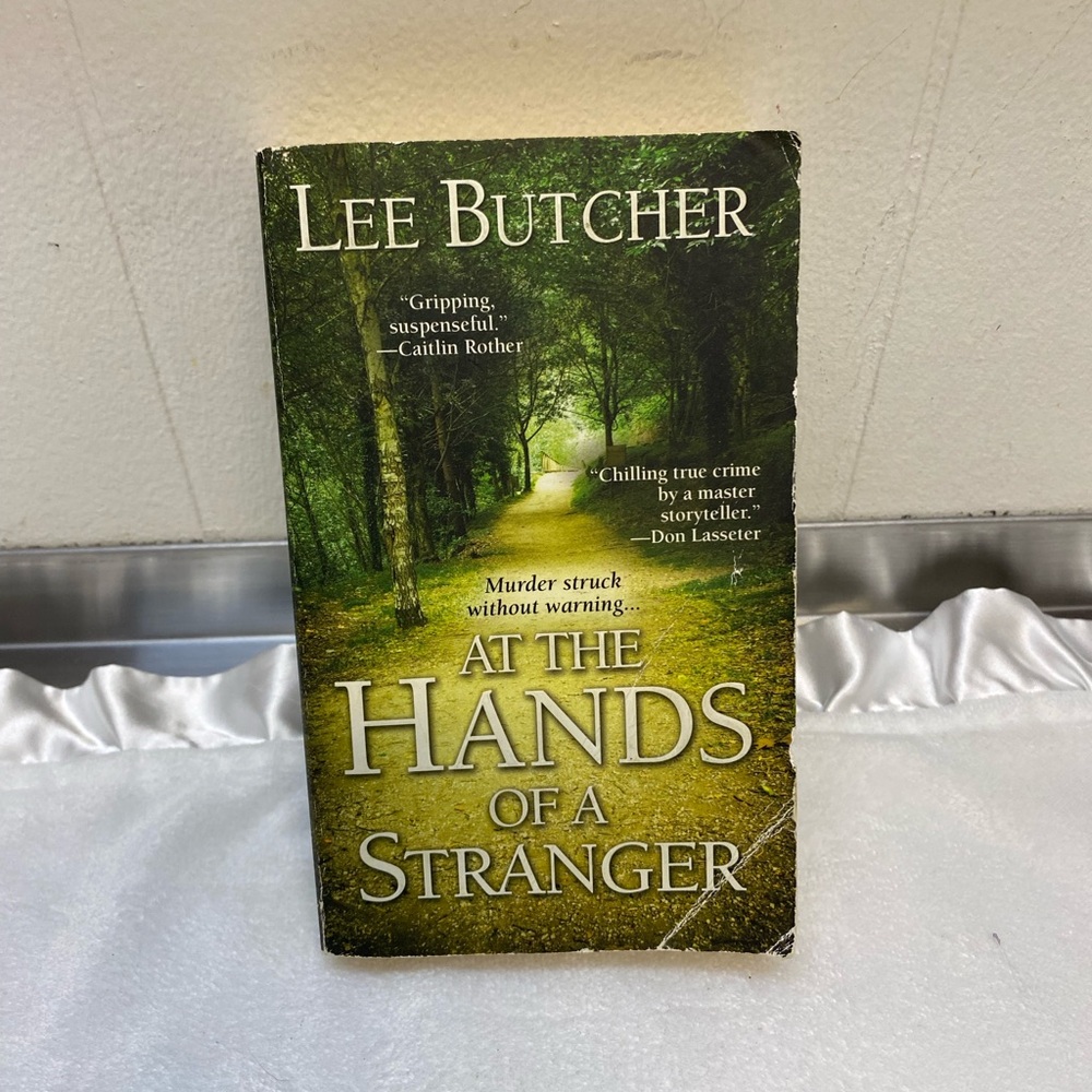 true crime book At the Hands of a Stranger by Lee Butcher.
